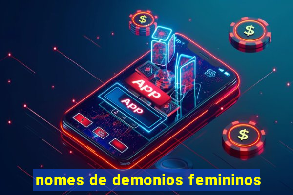 nomes de demonios femininos